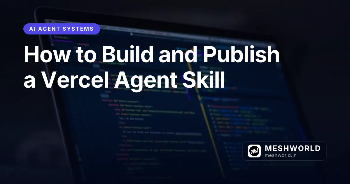 How to Build and Publish a Vercel Agent Skill