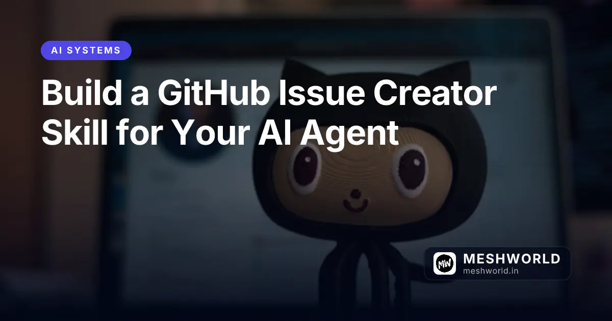 Build a GitHub Issue Creator Skill for Your AI Agent