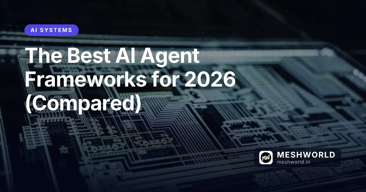 The Best AI Agent Frameworks for 2026 (Compared)
