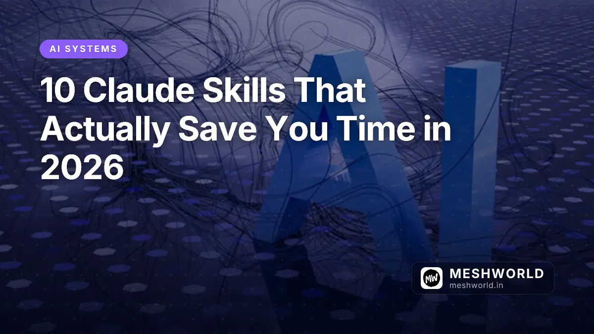 10 Claude Skills That Actually Save You Time in 2026