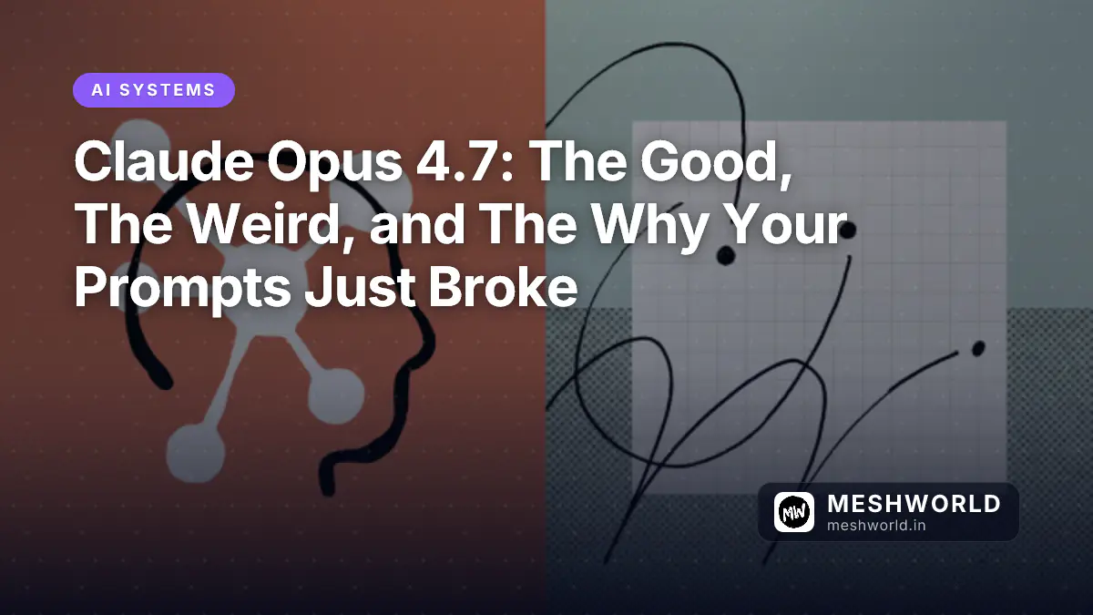 Claude Opus 4.7: The Good, The Weird, and The Why Your Prompts Just Broke