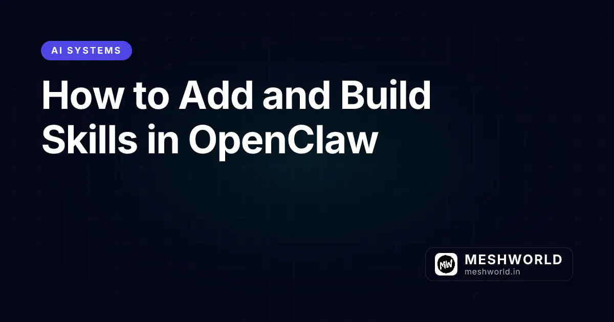 How to Add and Build Skills in OpenClaw