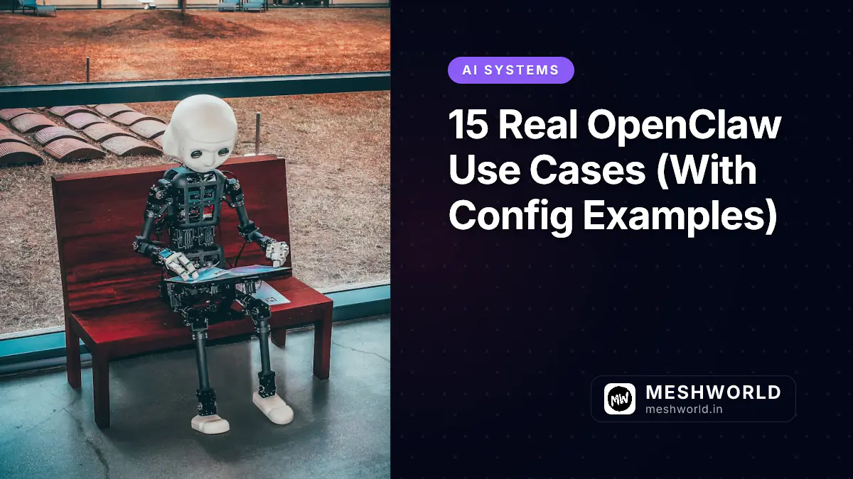 15 Real OpenClaw Use Cases (With Config Examples)