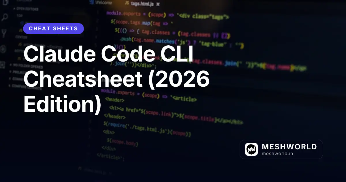 Claude Code CLI Cheatsheet (2026 Edition)