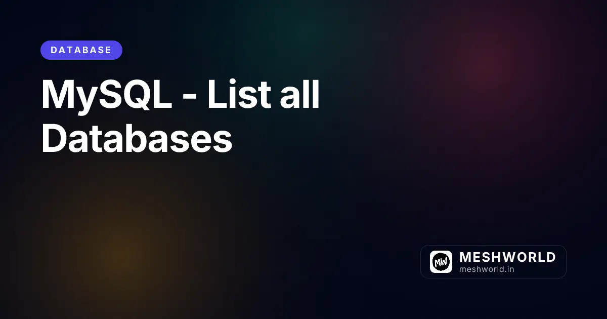 MySQL - List all Databases