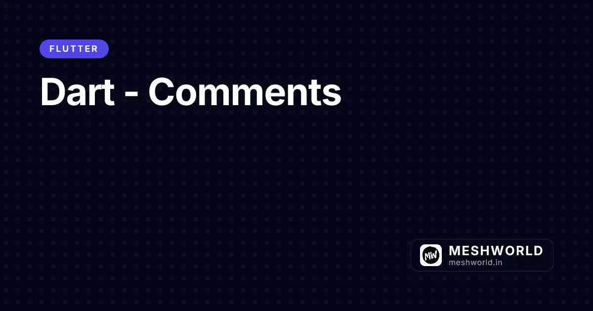 Dart - Comments