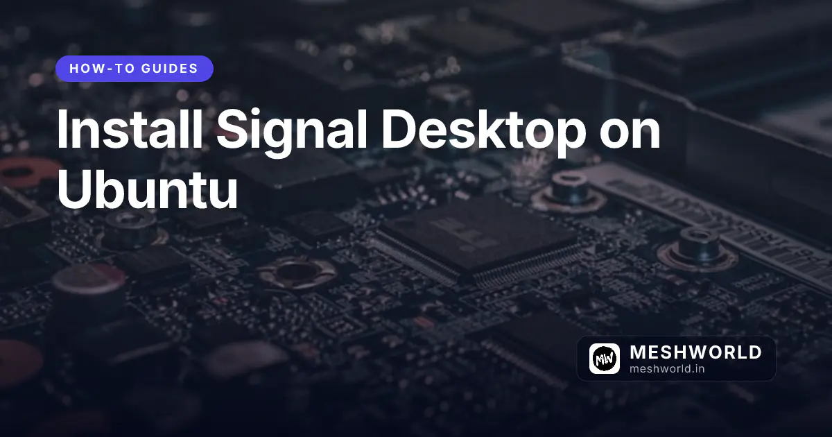 Install Signal Desktop on Ubuntu