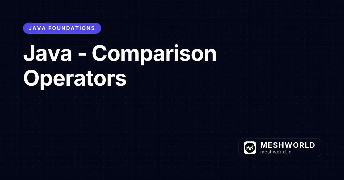 Java - Comparison Operators