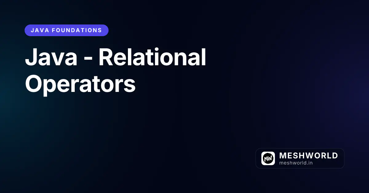 Java - Relational Operators