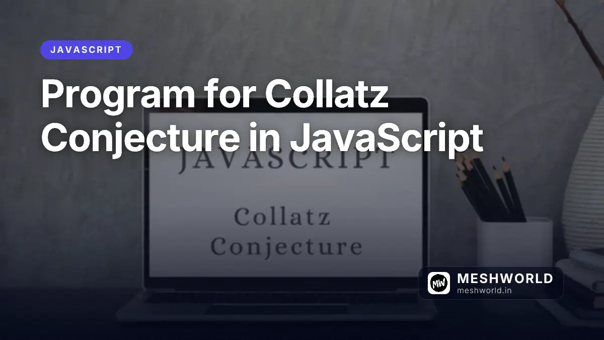 Program for Collatz Conjecture in JavaScript