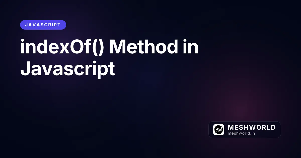 indexOf() Method in Javascript