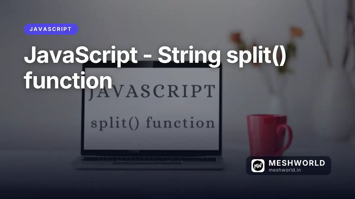 JavaScript - String split() function