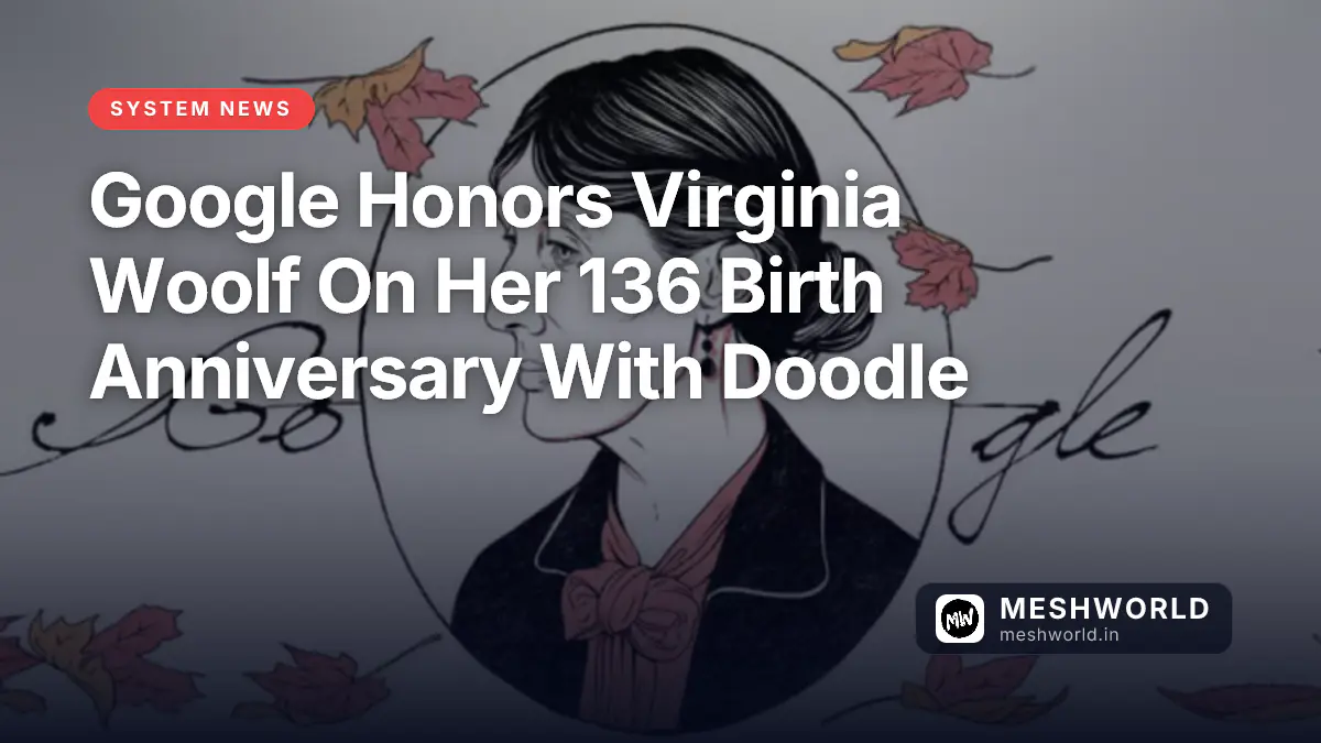 Google Honors Virginia Woolf On Her 136 Birth Anniversary With Doodle