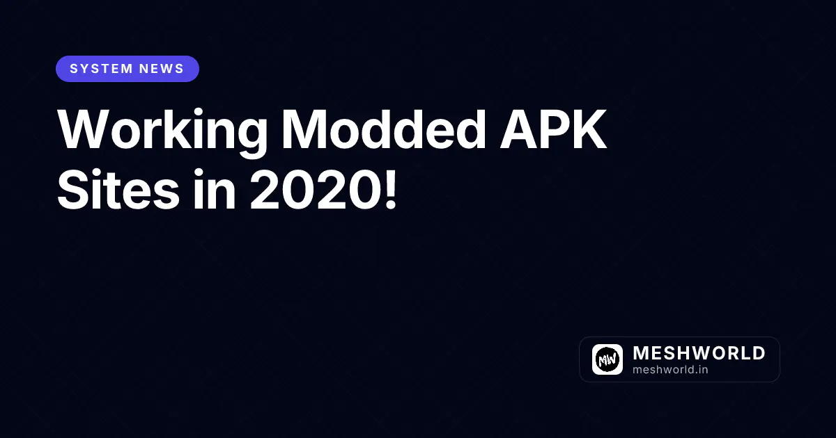 Working Modded APK Sites in 2020!