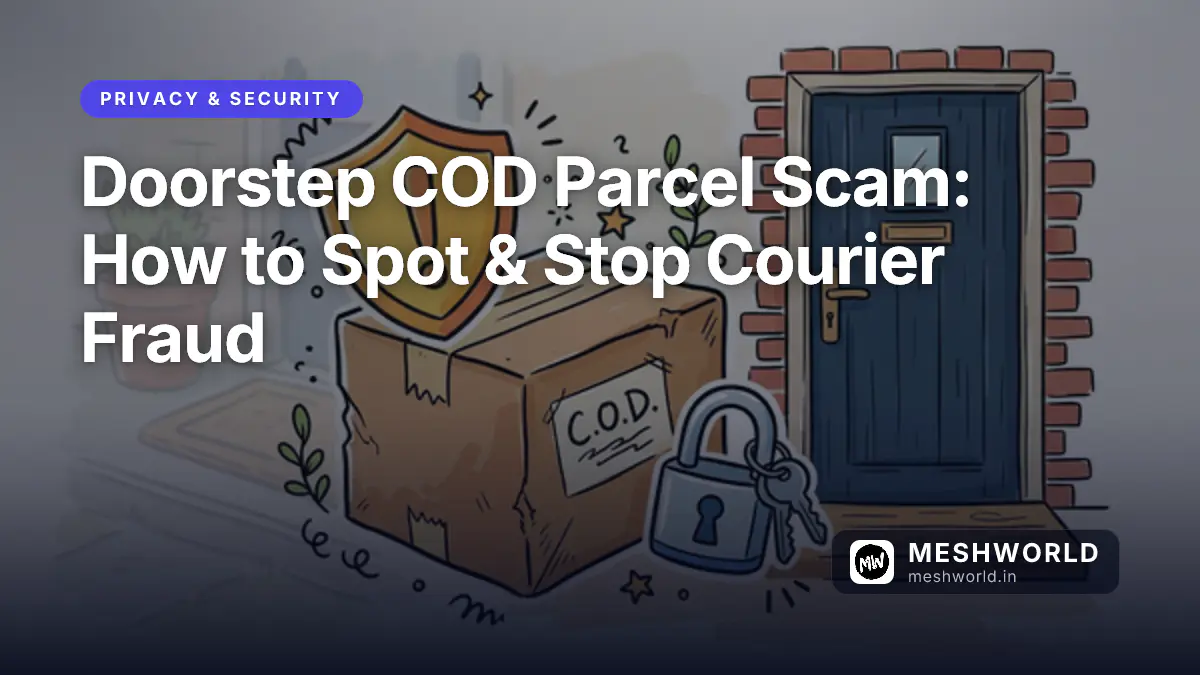 Doorstep COD Parcel Scam: How to Spot & Stop Courier Fraud