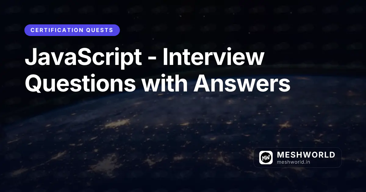 JavaScript - Interview Questions with Answers