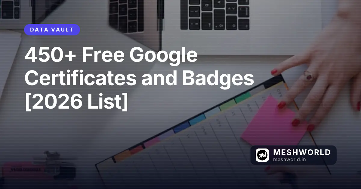 450+ Free Google Certificates and Badges [2026 List]
