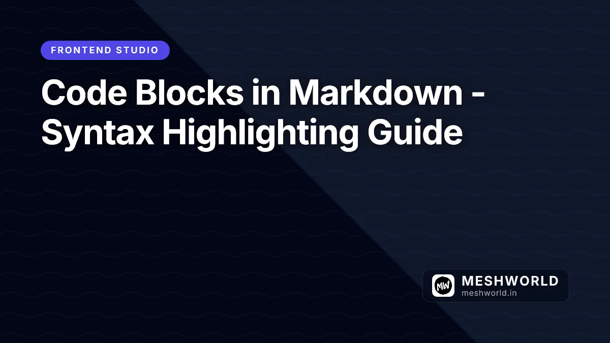 Code Blocks in Markdown - Syntax Highlighting Guide
